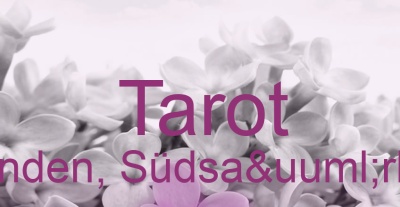 Tarot Wenden, Südsaürland | Top-Experten für Kartenlegen, Wahrsagen, Hellsehen, Zukunftsdeutung. Tarot Wenden, Südsaürland | Top-Experten für Kartenlegen, Wahrsagen, Hellsehen, Zukunftsdeutung.